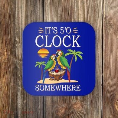 It's 5 O’Clock Somewhere Parrot Summer Beach Sunset Great Gift Coaster