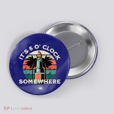 It's 5 O’clock Somewhere Summer Retro Sunset Drinking Button