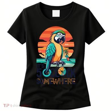 It's 5 O’Clock Somewhere Parrot Summer Beach Sunset Gift Women's T-Shirt