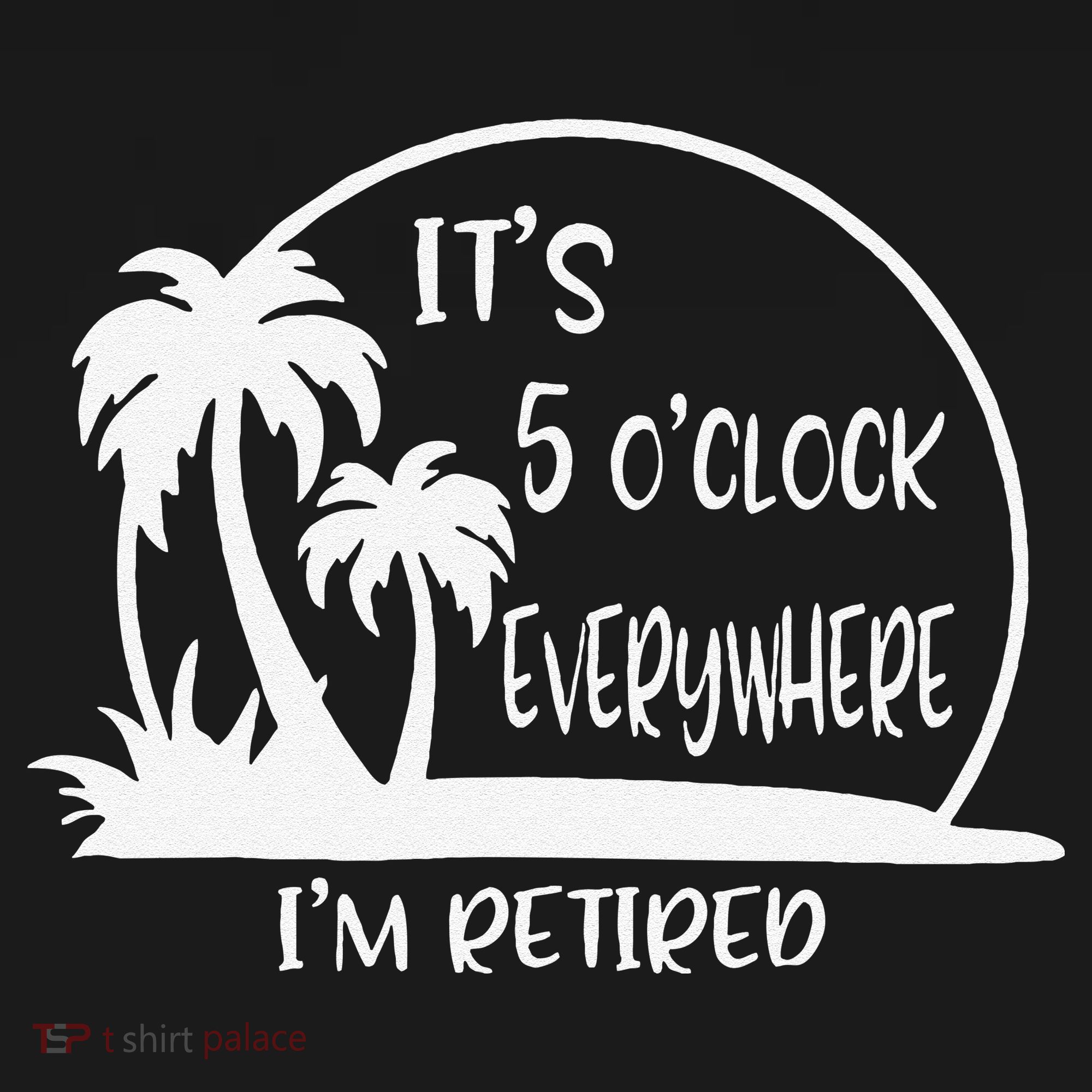 ItS 5 OClock Everywhere IM Retired Summer Vacation Funny Ornament