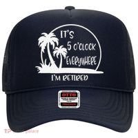 ItS 5 OClock Everywhere IM Retired Summer Vacation Funny Hat thumb 0