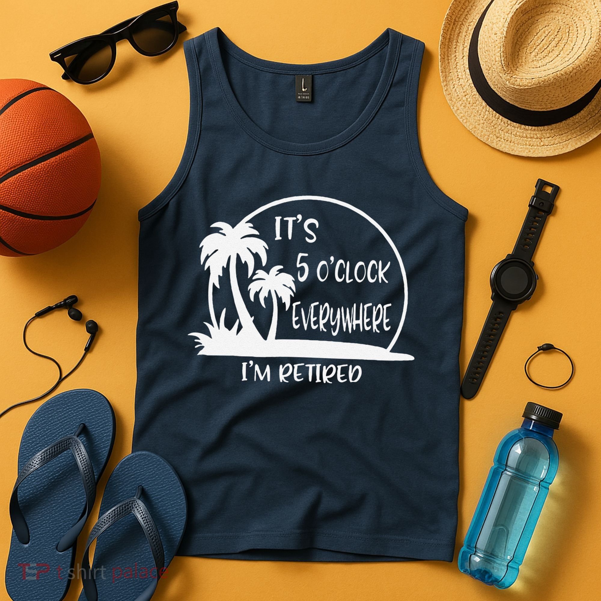 ItS 5 OClock Everywhere IM Retired Summer Vacation Funny Tank Top