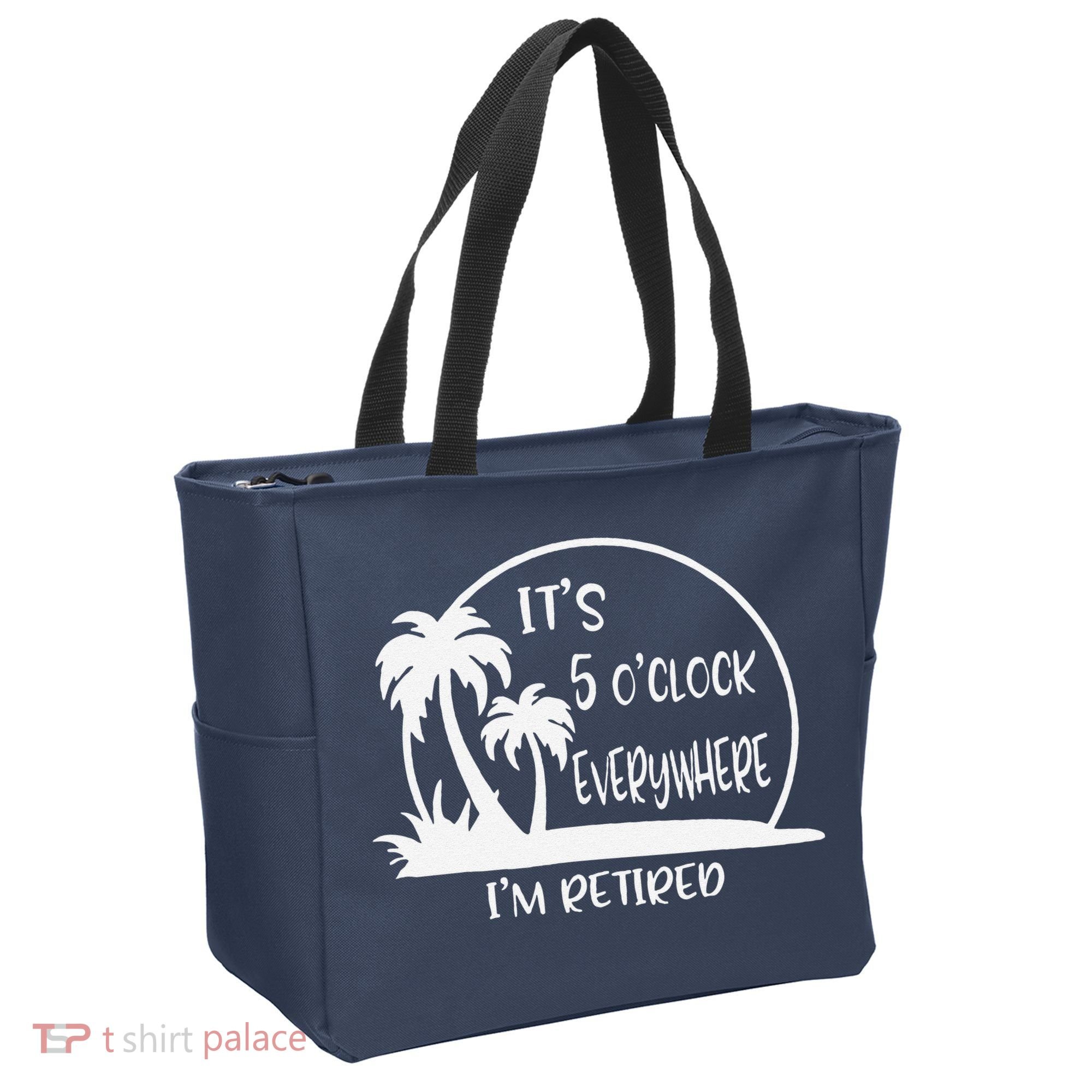 ItS 5 OClock Everywhere IM Retired Summer Vacation Funny Tote Bag