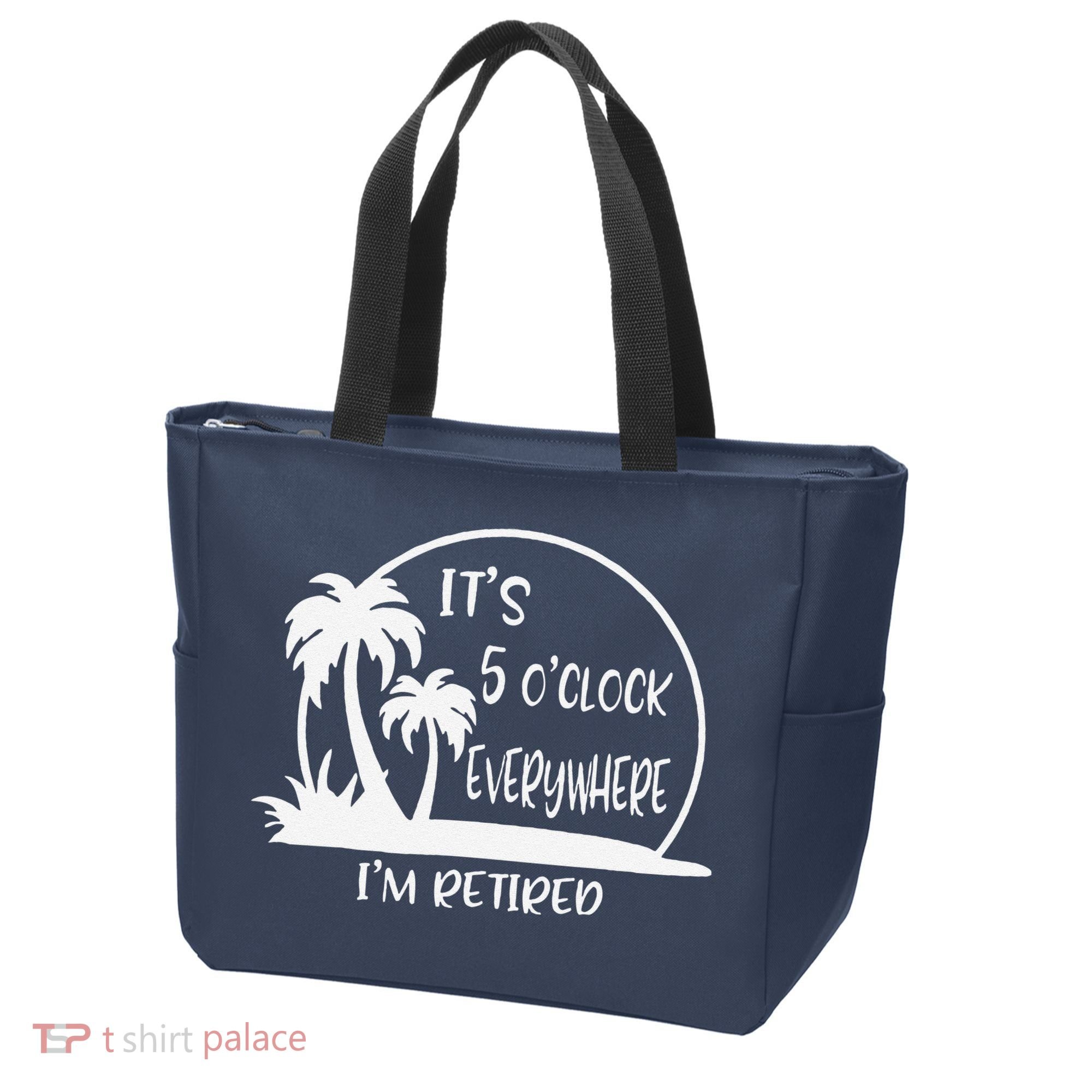 ItS 5 OClock Everywhere IM Retired Summer Vacation Funny Tote Bag