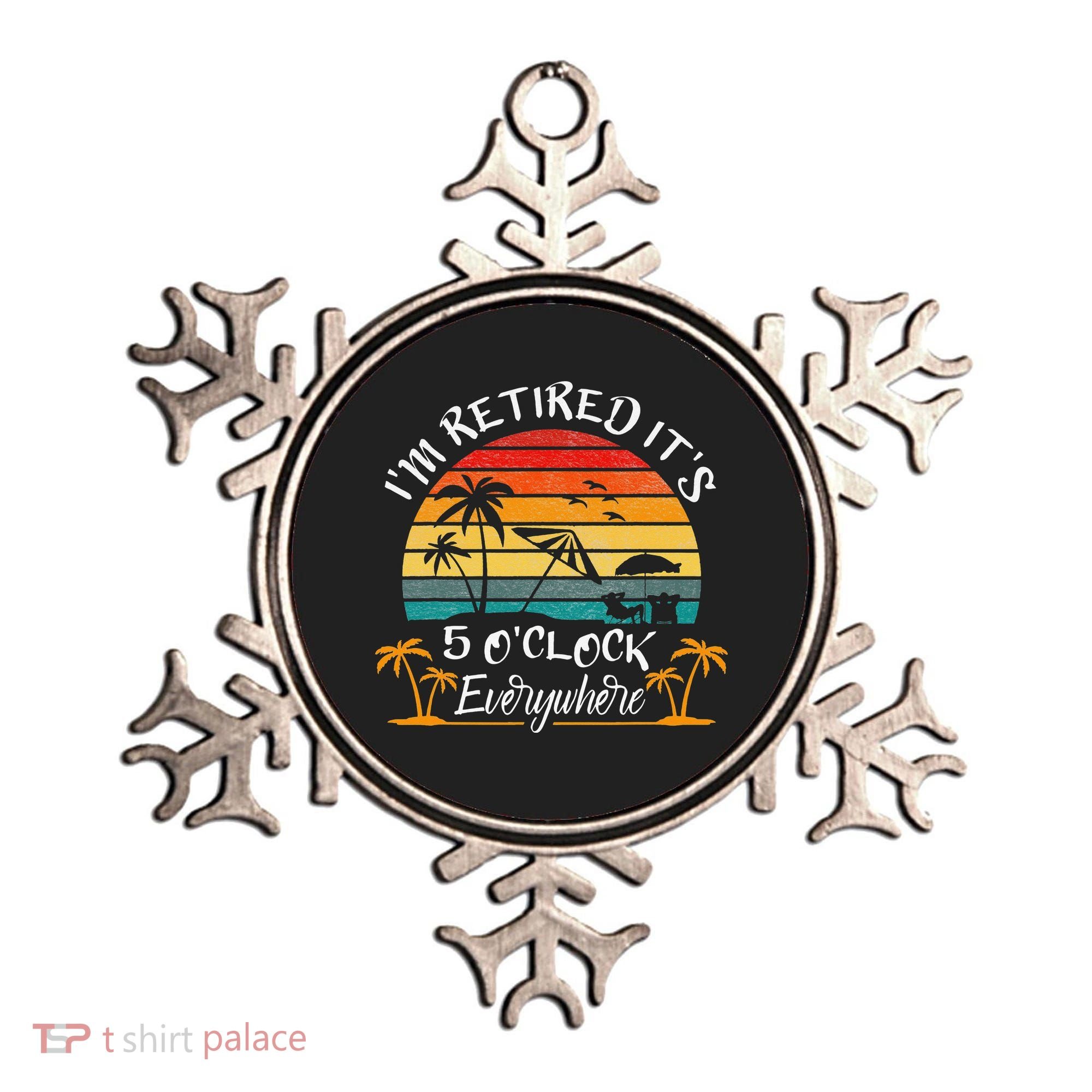 It's 5 O'Clock Everywhere I'm Retired summer Retirement Ornament