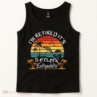 It's 5 O'Clock Everywhere I'm Retired summer Retirement Tank Top thumb 2