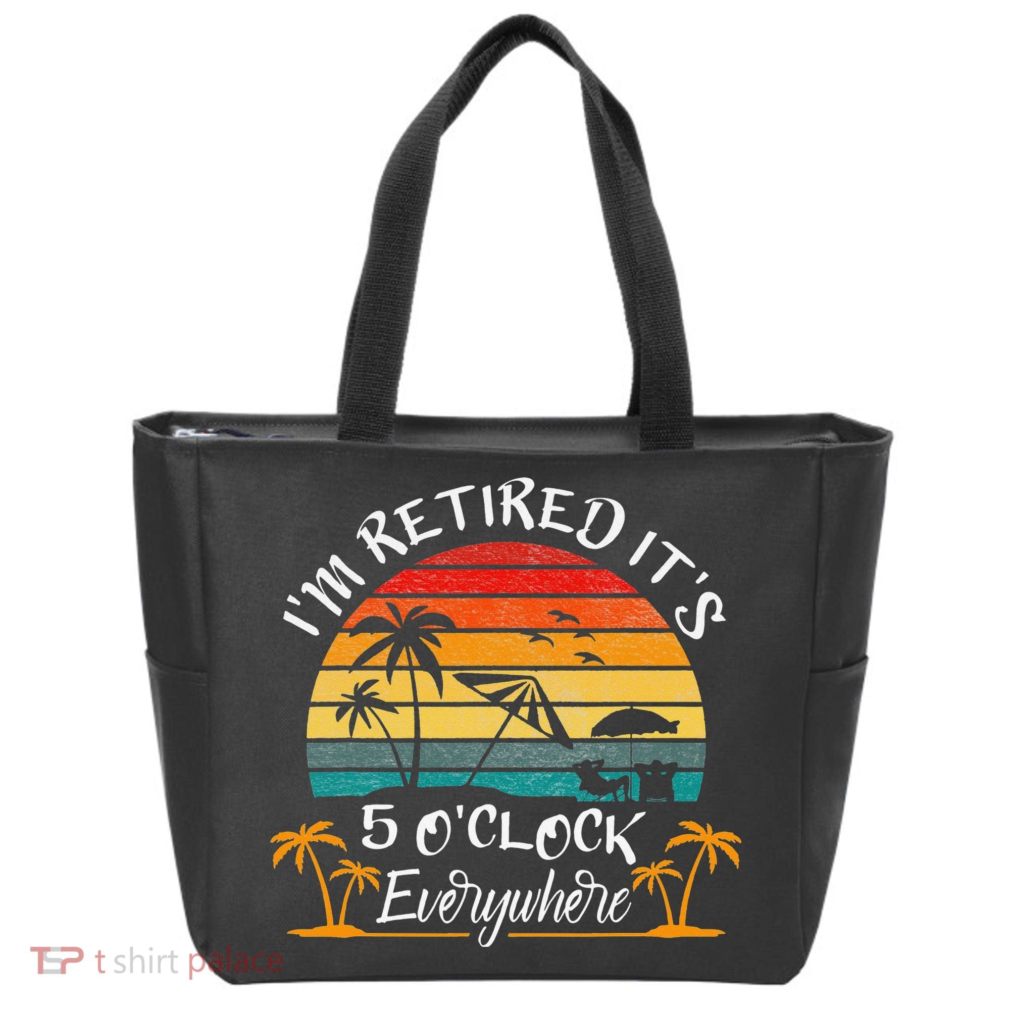 It's 5 O'Clock Everywhere I'm Retired summer Retirement Tote Bag