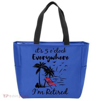 It's 5 O'Clock Everywhere I'm Retired Summer Tote Bag