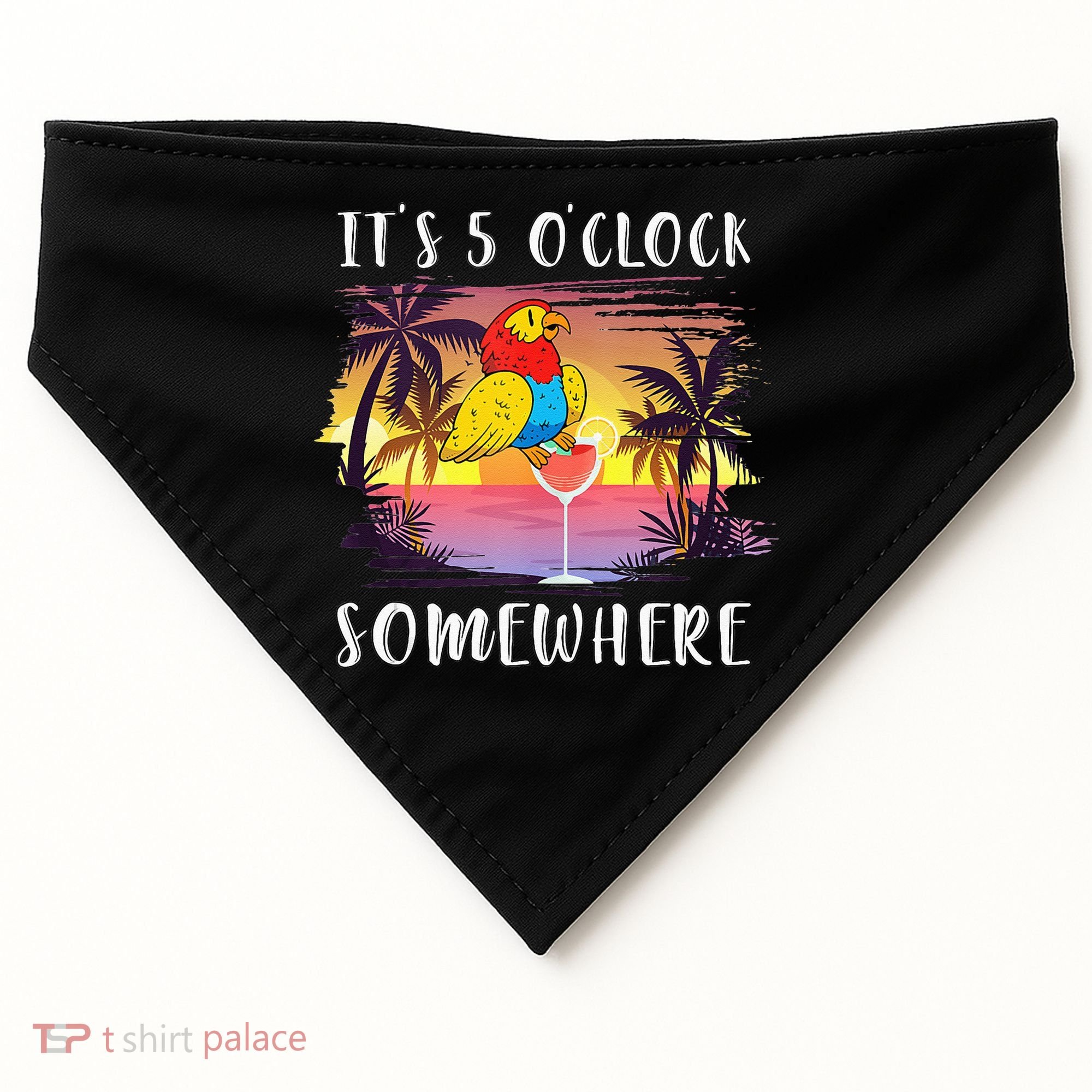 Its 5 Oclock Somewhere Its Time To Drink Something USA-Made Doggie Bandana