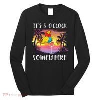 Its 5 Oclock Somewhere Its Time To Drink Something Long Sleeve Shirt thumb 0