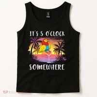 Its 5 Oclock Somewhere Its Time To Drink Something Tank Top thumb 2