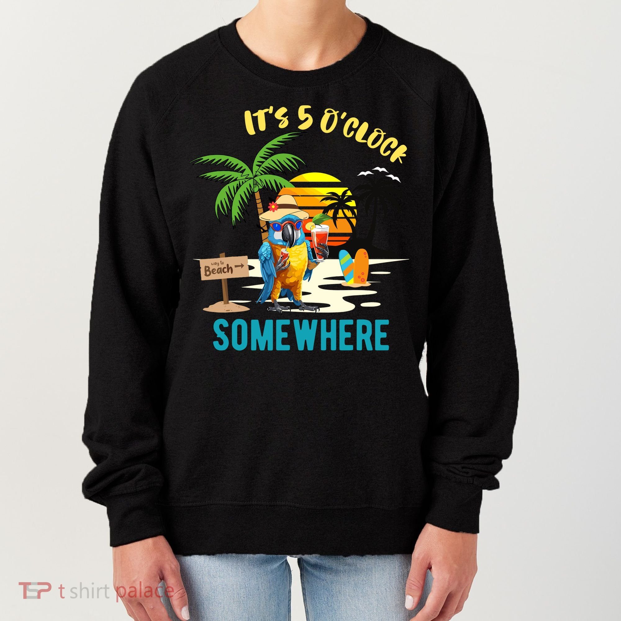 ItS 5 O’Clock Somewhere Parrot Sunset Drinking Women's Sweatshirt