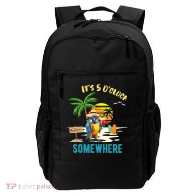ItS 5 O’Clock Somewhere Parrot Sunset Drinking Backpack
