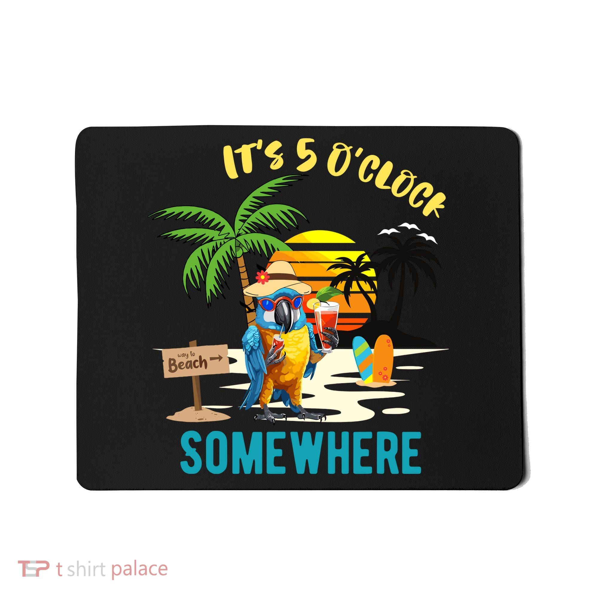 ItS 5 O’Clock Somewhere Parrot Sunset Drinking Mousepad