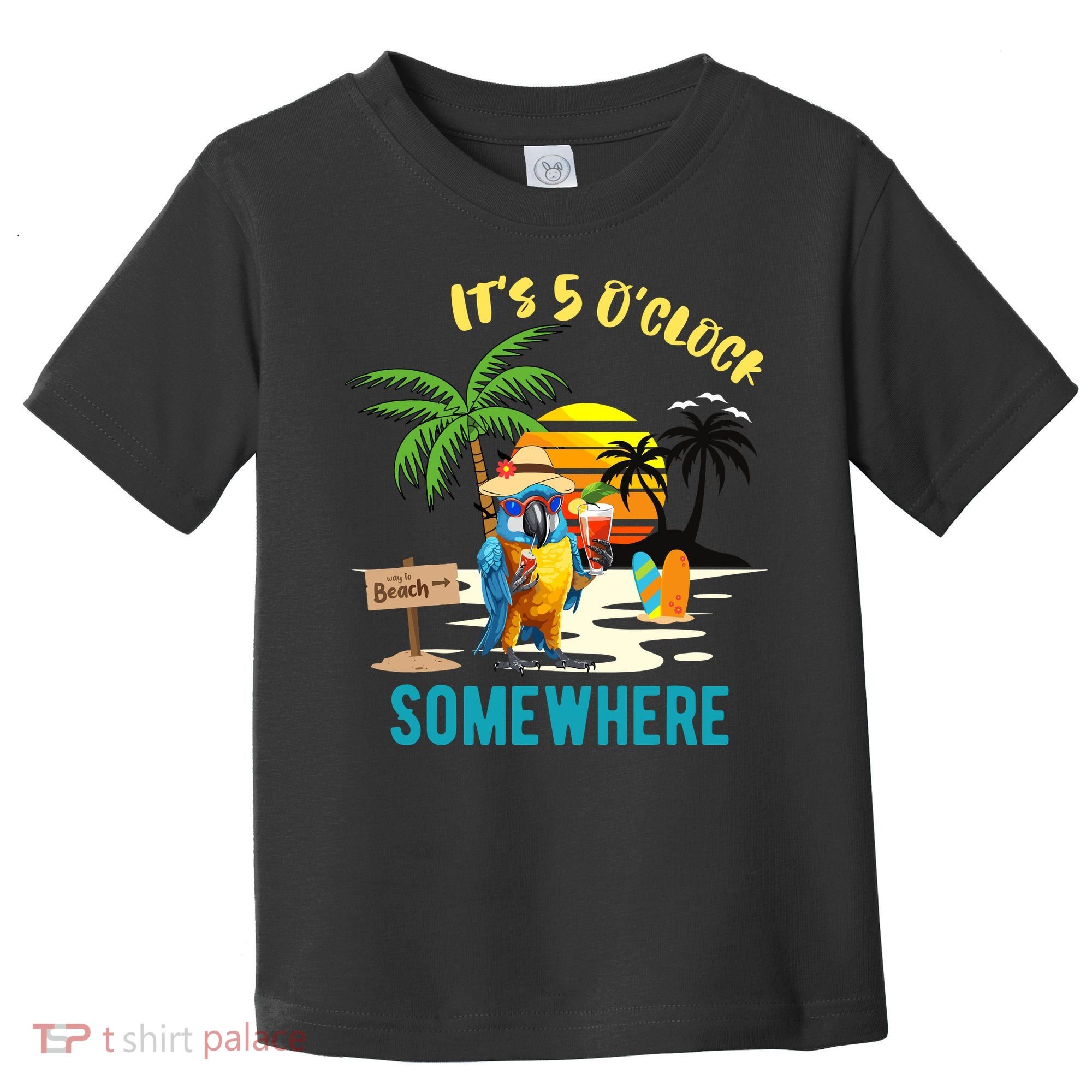 ItS 5 O’Clock Somewhere Parrot Sunset Drinking Toddler T-Shirt