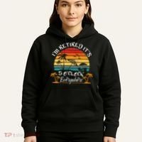 It's 5 O'Clock Everywhere I'm Retired summer Retirement Hoodie thumb 5
