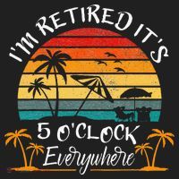 It's 5 O'Clock Everywhere I'm Retired summer Retirement Adult Drive Performance Visor thumb 2