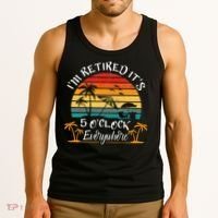 It's 5 O'Clock Everywhere I'm Retired summer Retirement Tank Top thumb 3