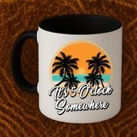 Its 5 O Clock Somewhere Funny Vacation Coffee Mug thumb 2
