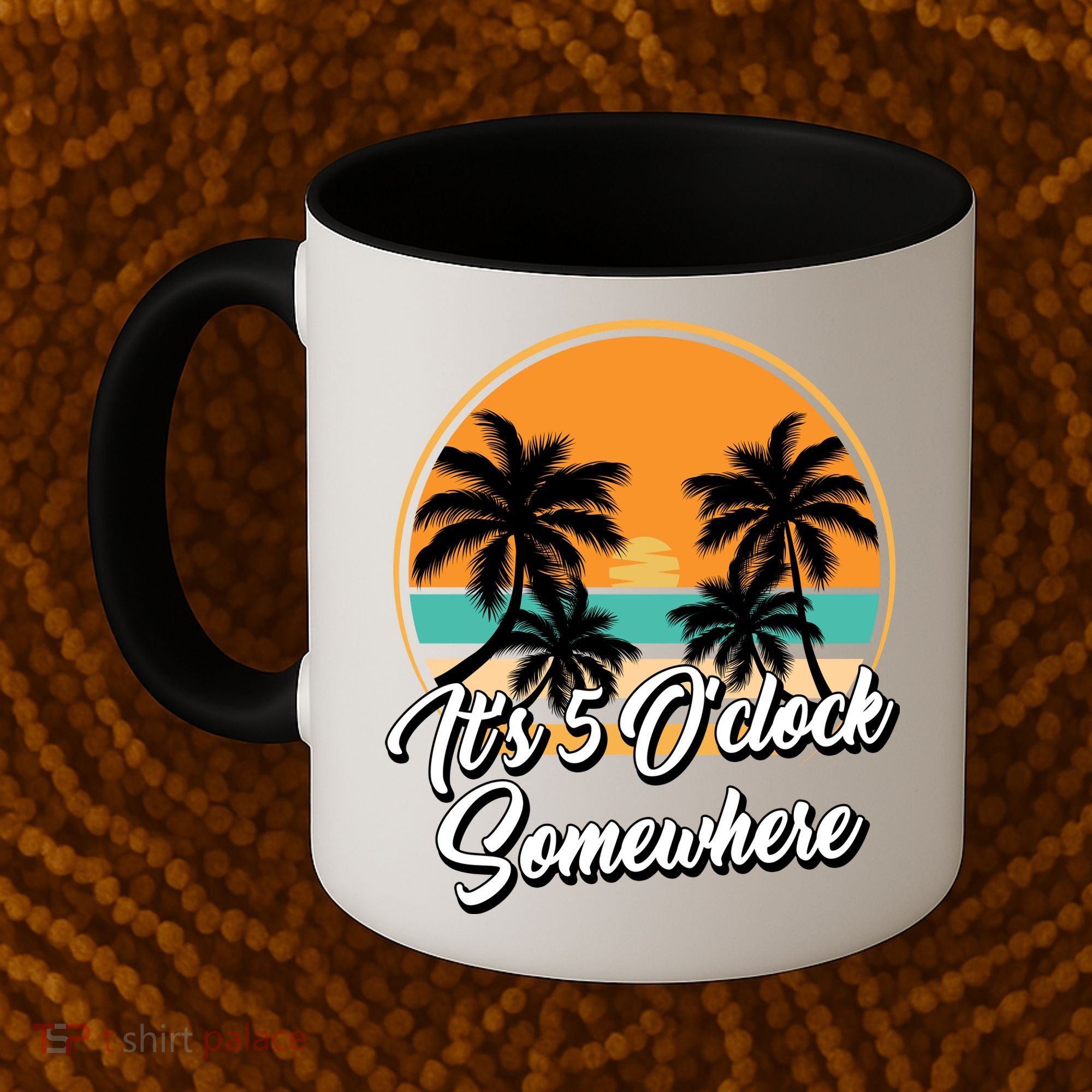 Its 5 O Clock Somewhere Funny Vacation Coffee Mug