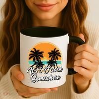 Its 5 O Clock Somewhere Funny Vacation Coffee Mug thumb 3