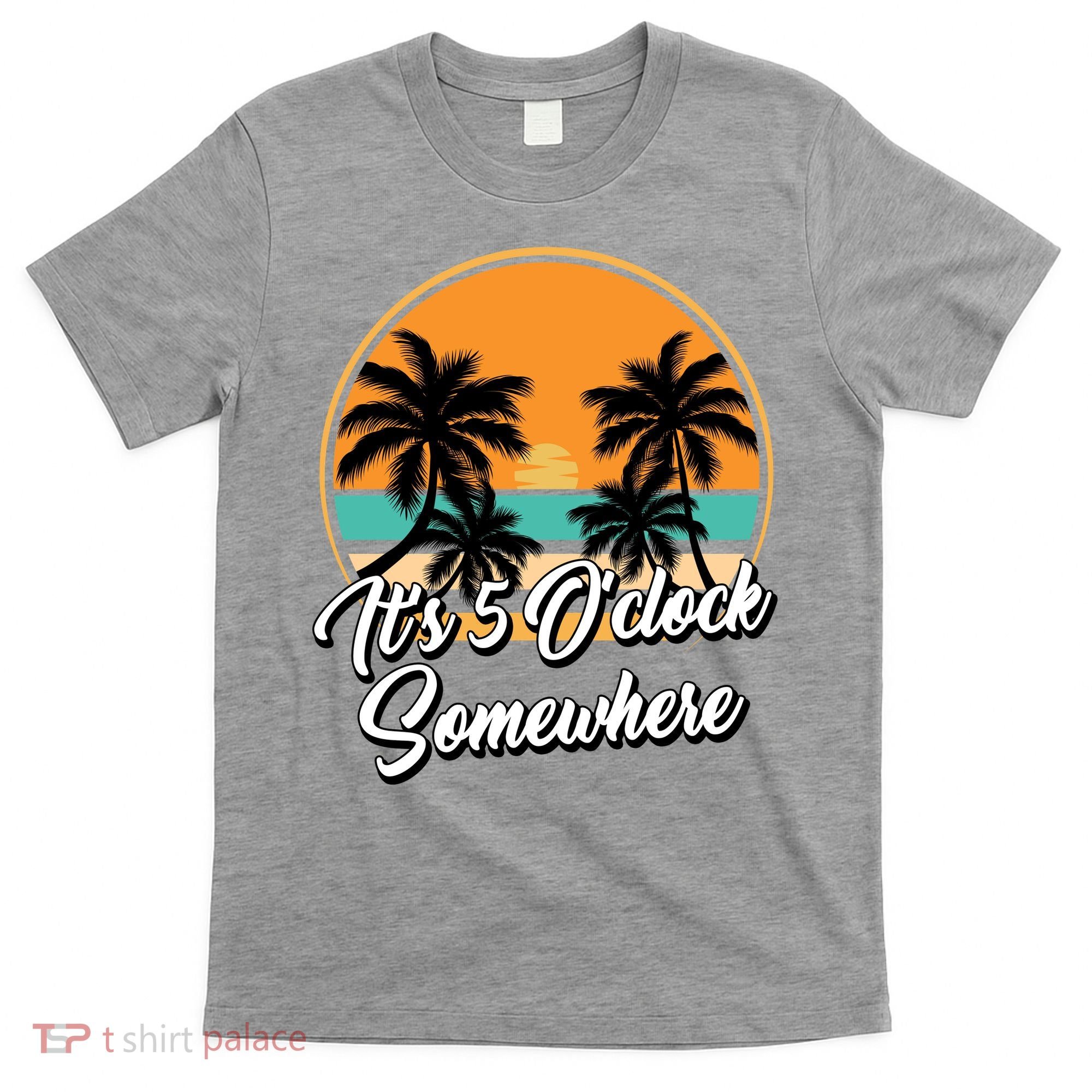 Its 5 O Clock Somewhere Funny Vacation T-Shirt
