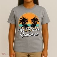 Its 5 O Clock Somewhere Funny Vacation T-Shirt thumb 4