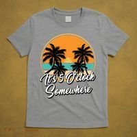 Its 5 O Clock Somewhere Funny Vacation T-Shirt thumb 5