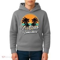 Its 5 O Clock Somewhere Funny Vacation Kids Hoodie thumb 4