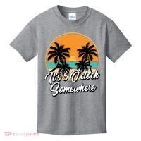 Its 5 O Clock Somewhere Funny Vacation Kids T-Shirt thumb 0
