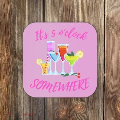 Its 5 O’clock Somewhere Hello Summer Beach Lover Summertime Coaster