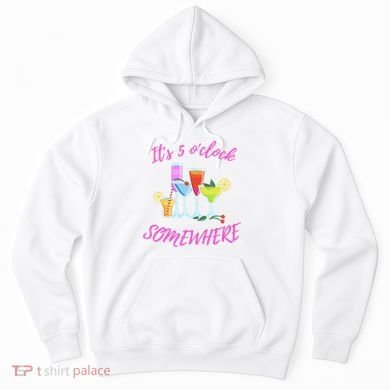Its 5 O’clock Somewhere Hello Summer Beach Lover Summertime Hoodie
