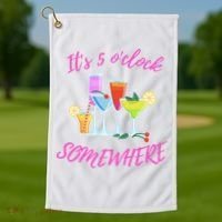 Its 5 O’clock Somewhere Hello Summer Beach Lover Summertime Golf Towel thumb 1