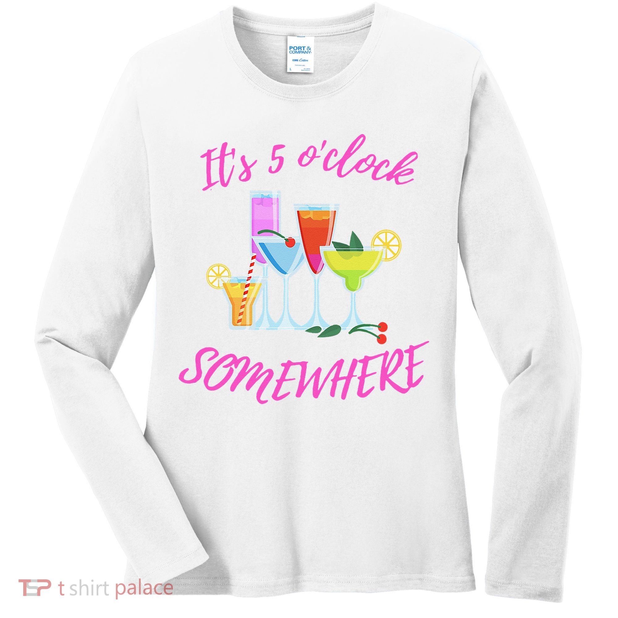 Its 5 O’clock Somewhere Hello Summer Beach Lover Summertime Women's Long Sleeve Shirt