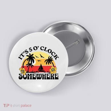 Its 5 O’clock Somewhere Summer Retro Sunset Drinking Button