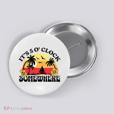 Its 5 O’clock Somewhere Summer Retro Sunset Drinking Button