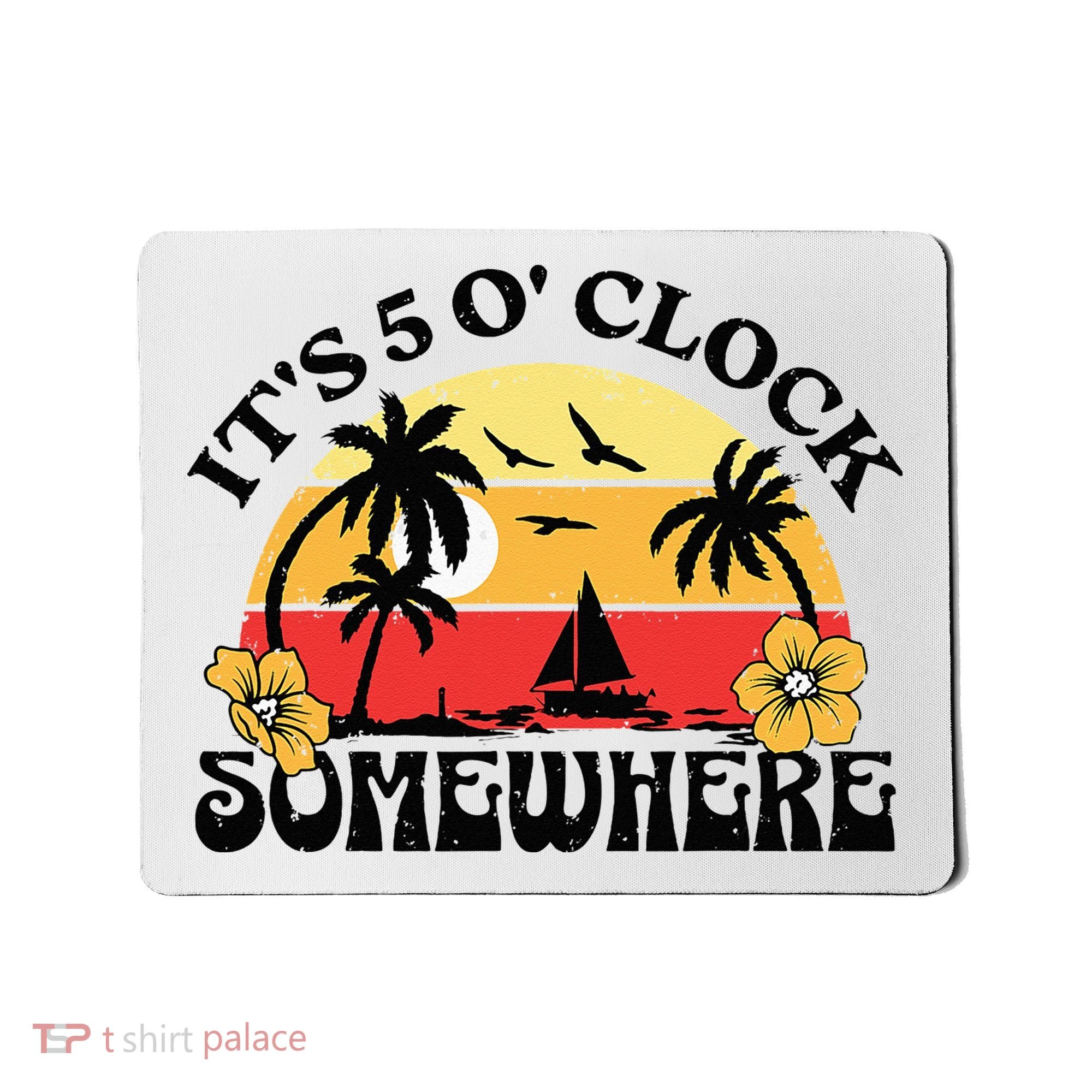 Its 5 O’clock Somewhere Summer Retro Sunset Drinking Mousepad