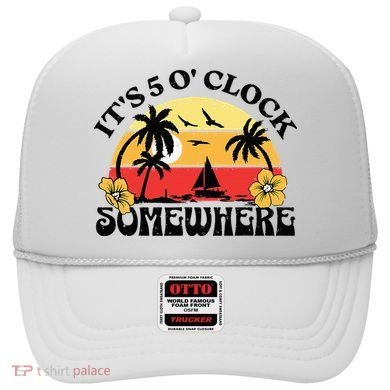 Its 5 O’clock Somewhere Summer Retro Sunset Drinking Hat