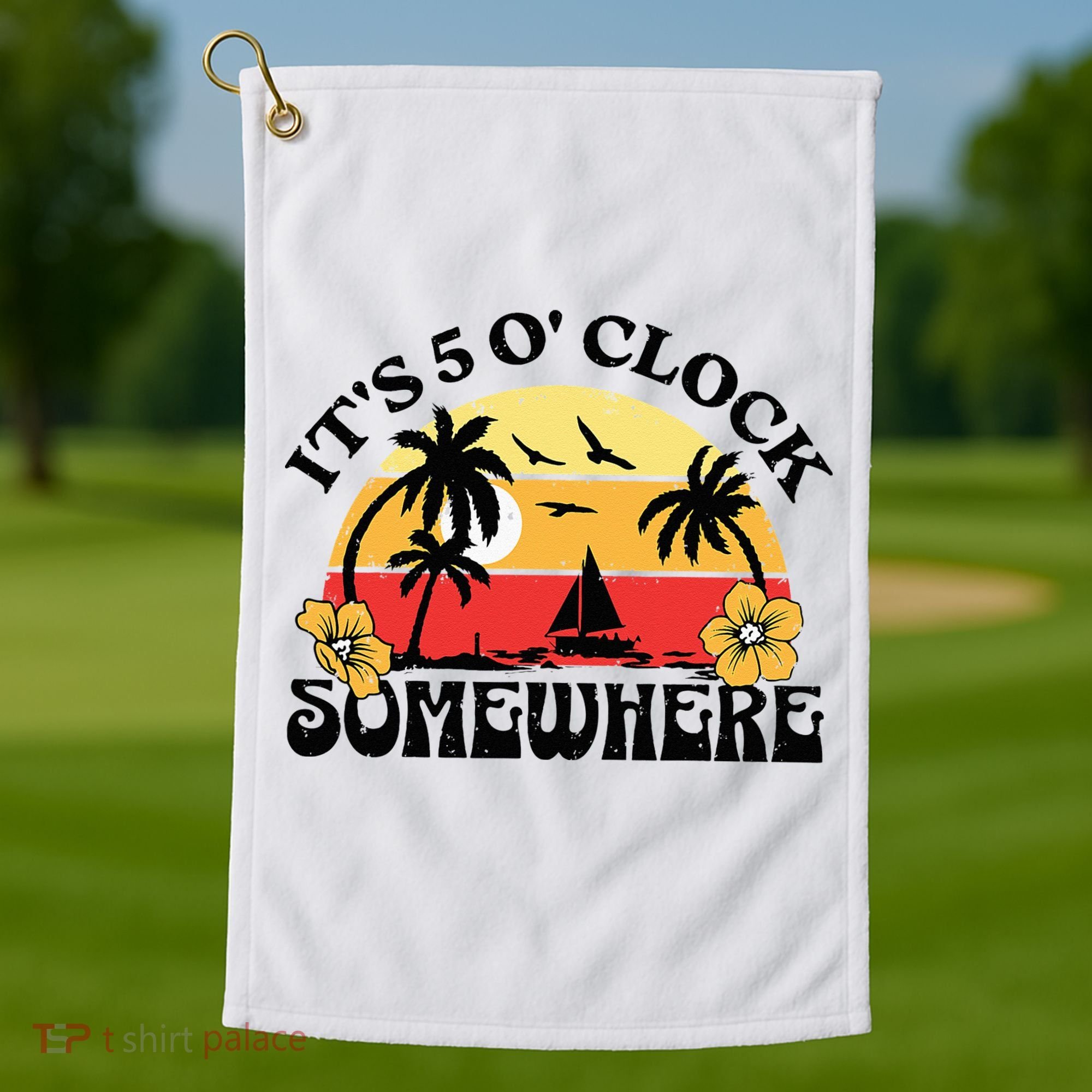 Its 5 O’clock Somewhere Summer Retro Sunset Drinking Golf Towel