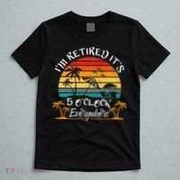 Its 5 OClock Everywhere Im Retired Summer Retirement T-Shirt thumb 5