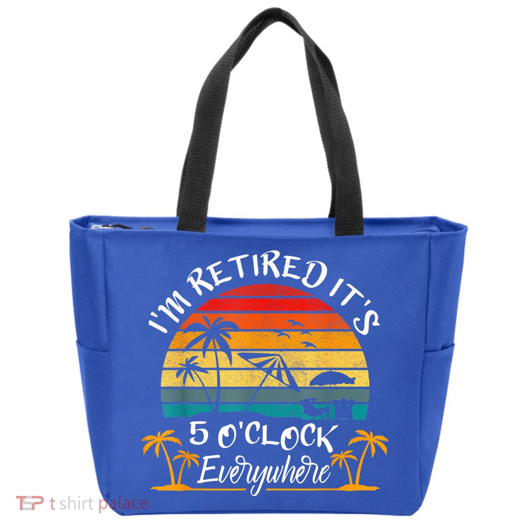 It's 5 O'Clock Everywhere I'm Retired Summer Retirement Tote Bag