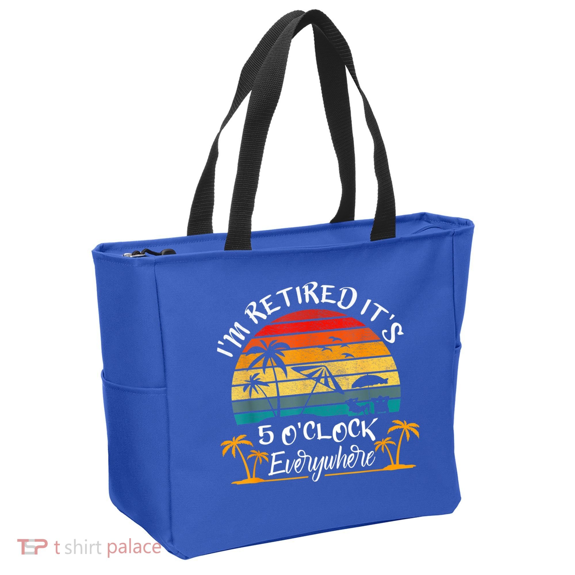 It's 5 O'Clock Everywhere I'm Retired Summer Retirement Tote Bag