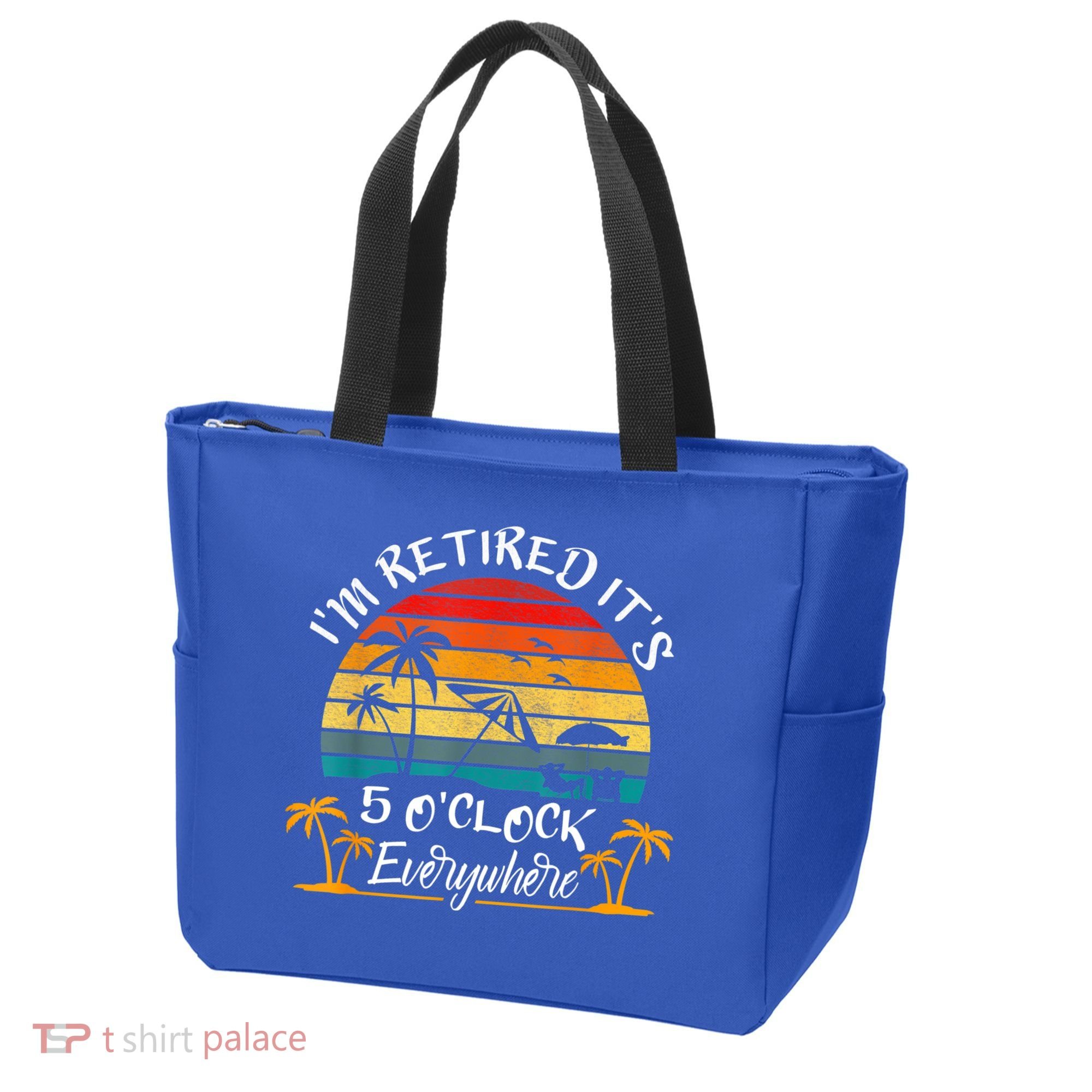 It's 5 O'Clock Everywhere I'm Retired Summer Retirement Tote Bag