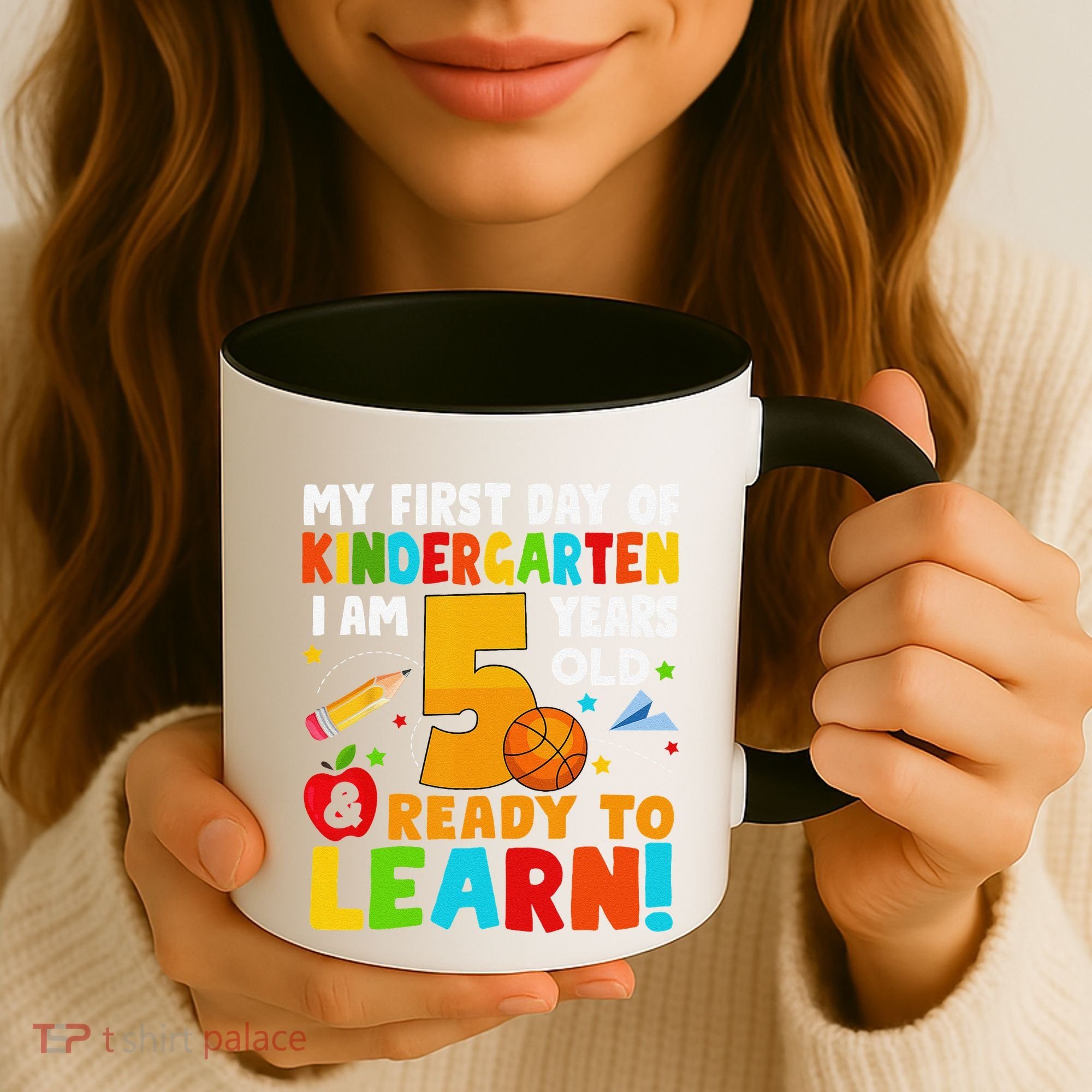 Im 5 Ready To Learn My First Day Of School Kindergarten Coffee Mug