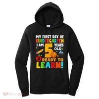 Im 5 Ready To Learn My First Day Of School Kindergarten Women's Hoodie thumb 0
