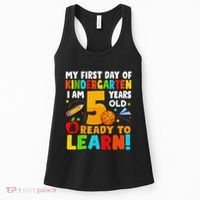 Im 5 Ready To Learn My First Day Of School Kindergarten Women's Tank Top thumb 0
