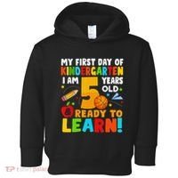 Im 5 Ready To Learn My First Day Of School Kindergarten Toddler Hoodie thumb 0