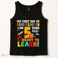 Im 5 Ready To Learn My First Day Of School Kindergarten Tank Top thumb 2