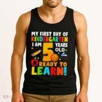 Im 5 Ready To Learn My First Day Of School Kindergarten Tank Top thumb 3