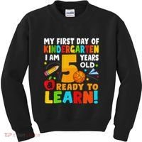 Im 5 Ready To Learn My First Day Of School Kindergarten Kids Sweatshirt thumb 0